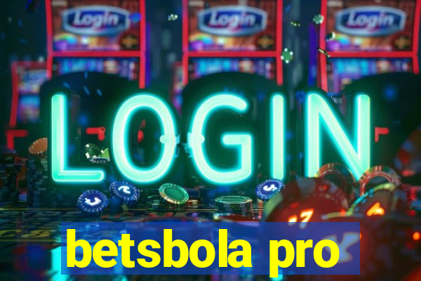 betsbola pro